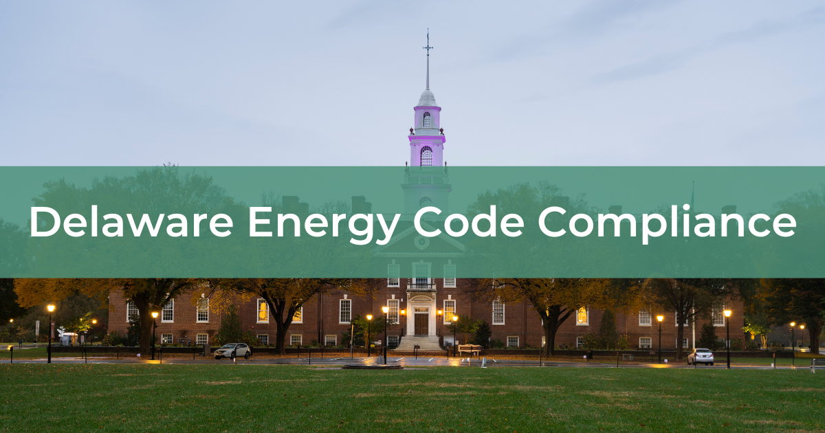 Delaware Energy Code Compliance - Energy Diagnostics