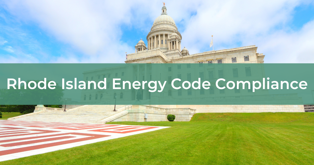 Rhode Island Energy Code Compliance Energy Diagnostics