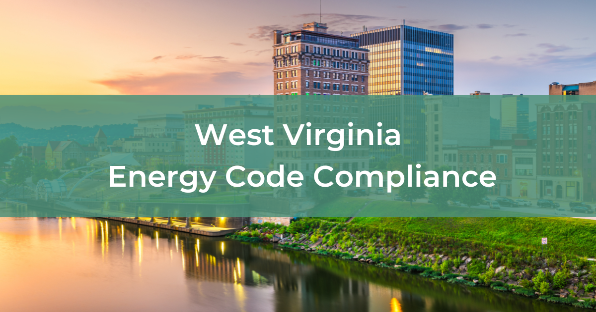 West Virginia Energy Code Compliance - Energy Diagnostics