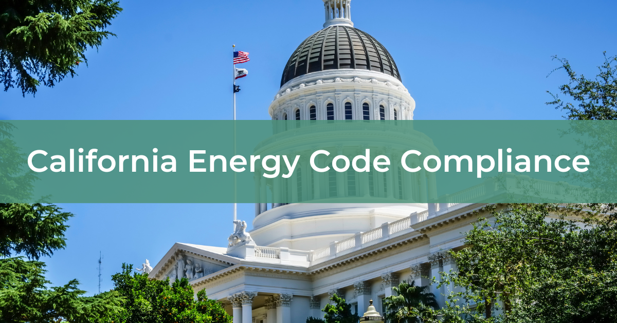 California Energy Code Compliance - Energy Diagnostics